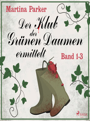 cover image of Der Klub der Grünen Daumen ermittelt (Band 1-3)